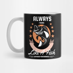 Always Think Like a Fish Superior Perfomance Mug